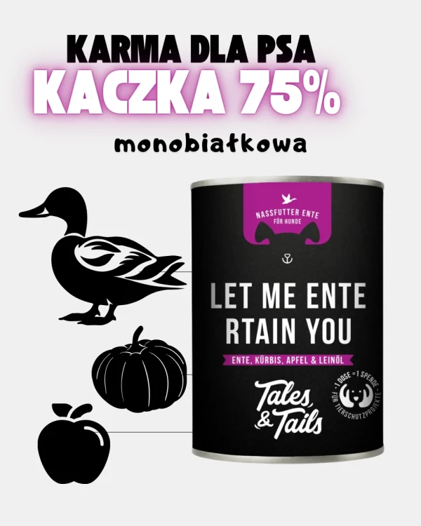 Czarna puszka Tales & Tails z różową etykietą obok sylwetki zwierzęcia i roślin; nagłówek informuje o 75% składników z kaczką