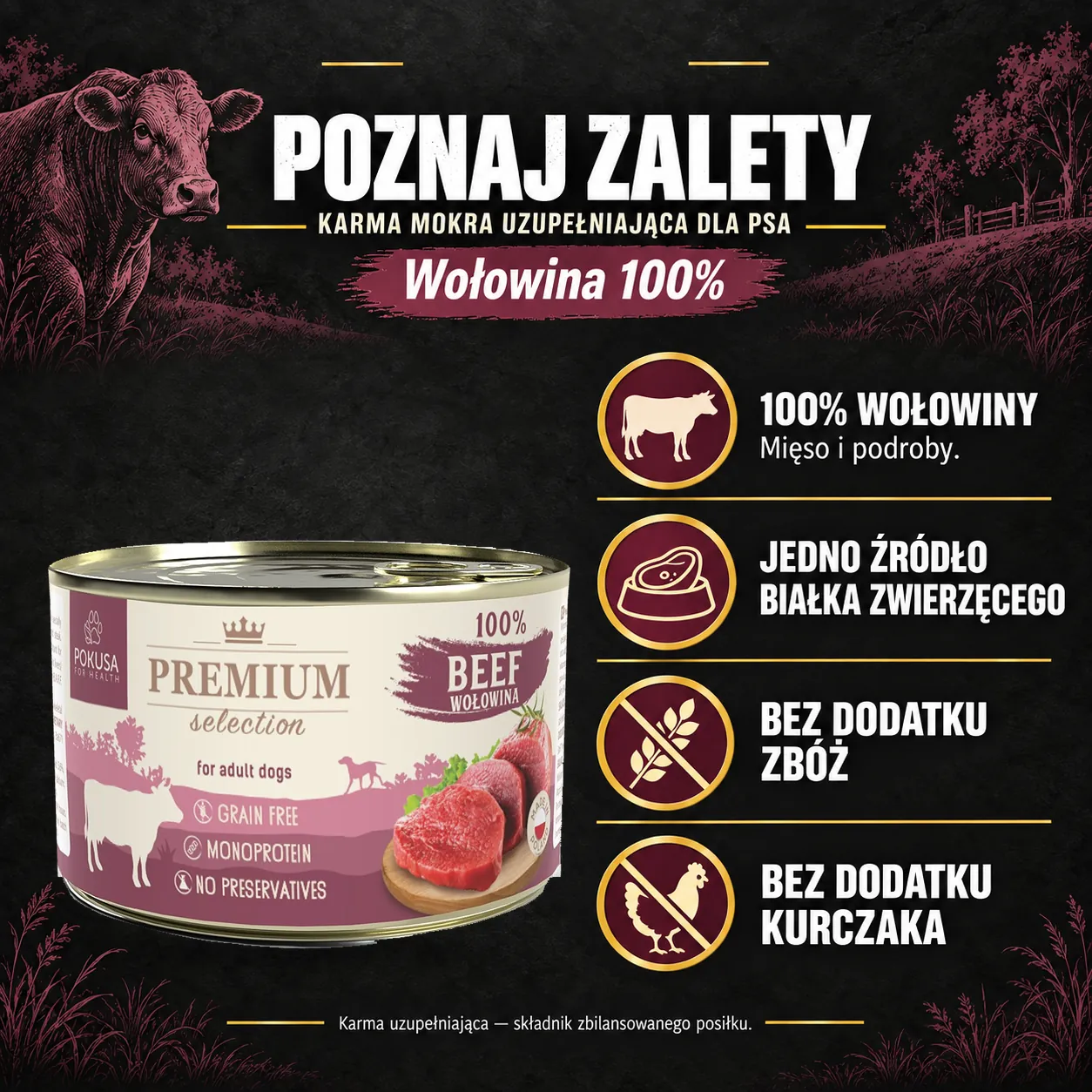 Poznaj zalety — Pokusa, wolowina-100. Cechy konkretnej karmy z oryginalnym opakowaniem.