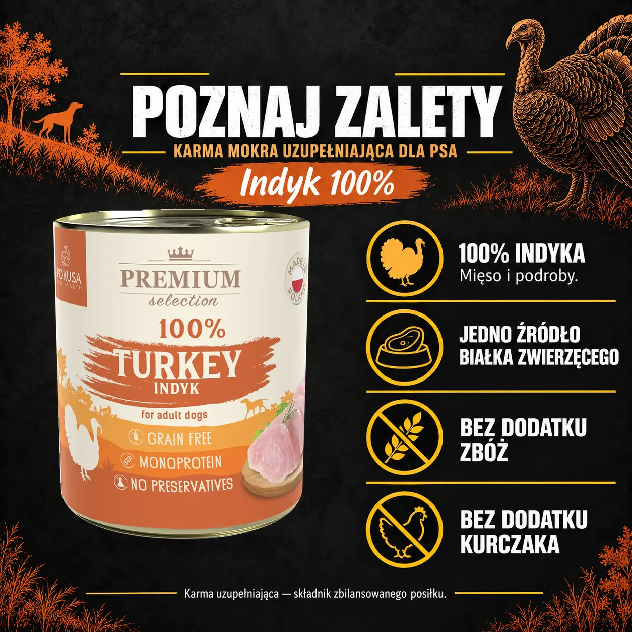 Poznaj zalety — Pokusa, indyk-100. Cechy konkretnej karmy z oryginalnym opakowaniem.