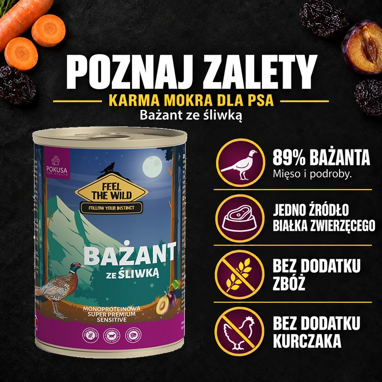 Poznaj zalety — Pokusa, bazant-sliwka. Cechy konkretnej karmy z oryginalnym opakowaniem.