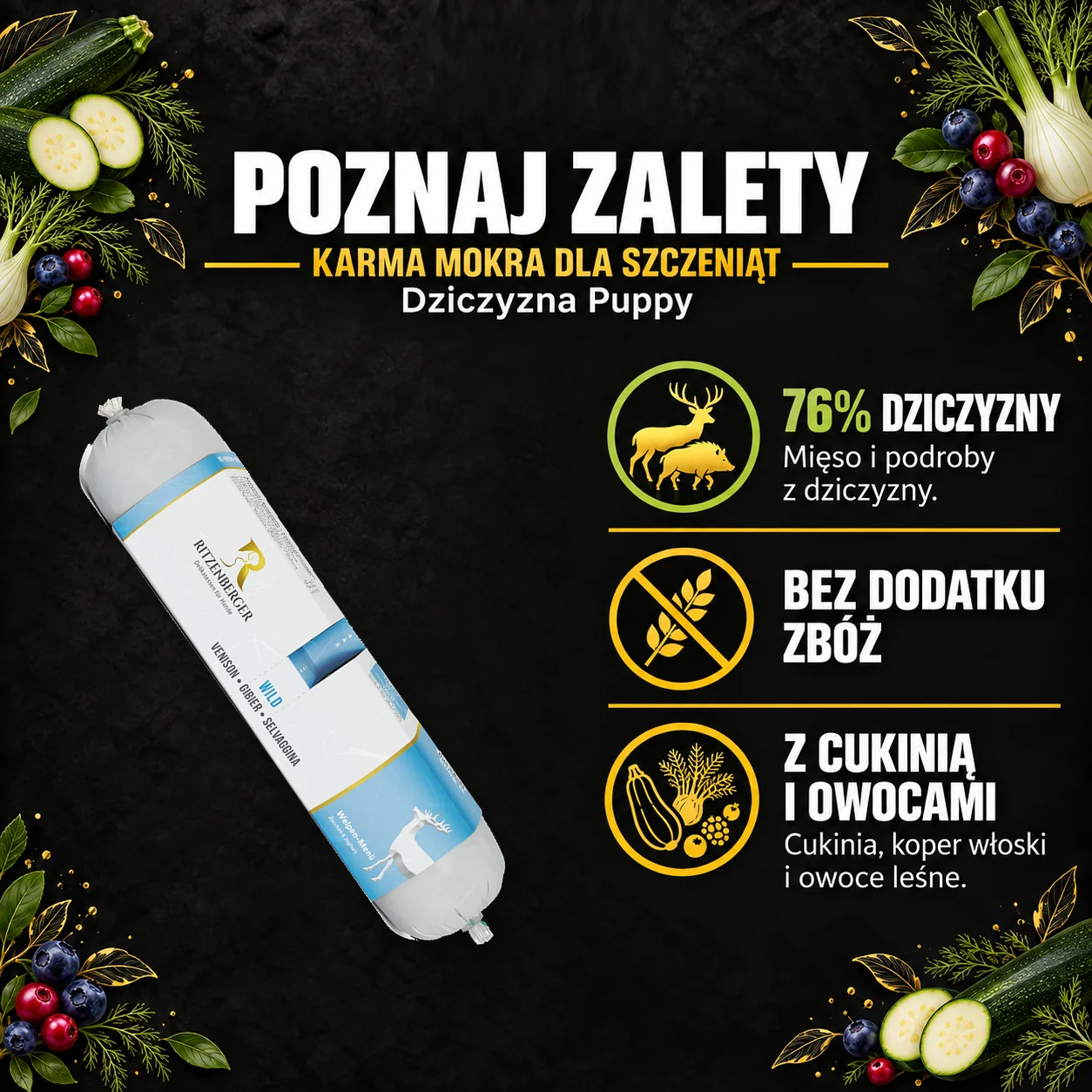 Poznaj zalety — Ritzenberger, Dziczyzna Puppy. Cechy konkretnej karmy z oryginalnym opakowaniem.